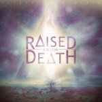 raised from death