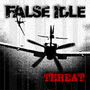 False Idle - Threat (2013)