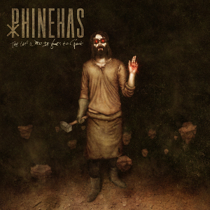 phinehas-thelastwordisyourstospeak