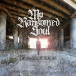 My Ransomed Soul - Falsehoods