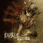 Exhale - When Worlds Collide